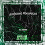 Montagem - Grafisismo Monopólios (Explicit)