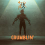 Crumblin'