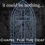 Chapel For The Deaf