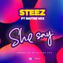 She say (feat. Ristre Vox)