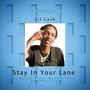 Stay In Your Lane (feat. Woza Dixon) [GqomBootleg] [Explicit]