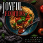 Joyful Renditions