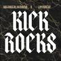 Kick Rocks (Explicit)