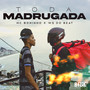 Toda Madrugada (Explicit)