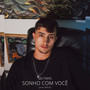 Sonho Com Você (Explicit)