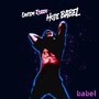 Ontem Robin, Hoje Babel (Explicit)