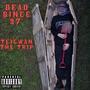 Dead Since 97' (Explicit)