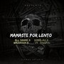 Mamaste por Lento