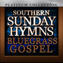 Southern Sunday Hymns: Blugrass Gospel