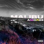 Malibu (Explicit)