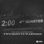 Two Minute Warning (Explicit)