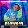 Oluwami (Explicit)