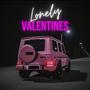 Lonely Valentines (Explicit)