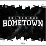 Hometown (feat. Fred da Godson)