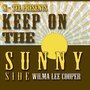 22 Wilma Lee Cooper Hits - Keep On The Sunny Side