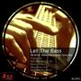 Let The Bass