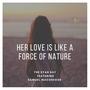 Her Love is like a force of nature (feat. Samuel Macgregor)