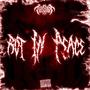 ROT IN PEACE (Explicit)