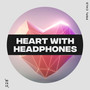 Heart With Headphones