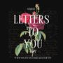 Letters To You