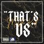 That's Us (Explicit)