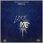 Like Me (Explicit)