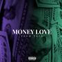 Money Love (Explicit)