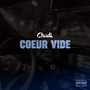 COEUR VIDE (Explicit)