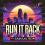 Run It Back (Explicit)