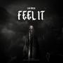 Feel It (Explicit)