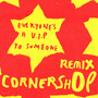 Everyone's a V.I.P. To Someone (Cornershop Remix)