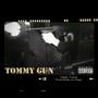 Tommy Gun (feat. Tomas Elene) [Explicit]