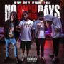 No Sick Days (feat. T-Rell & HP Basque) [Explicit]