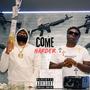 Come Harder (feat. JayR DaBully) [Explicit]