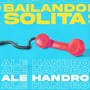 Bailando Solita