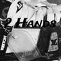 2 Hands (Explicit)