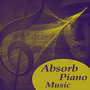 Absorb Piano Music – Relax, Food, Smooth