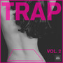 Total Trap Music: The Very Best of Trap, Vol. 2