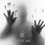 Ghost Me