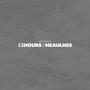 12 Hours / Meaulnes