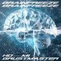 Brainfreeze (feat. HD-Mi)