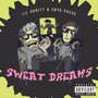 Sweat Dreams (Explicit)