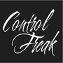 Control Freak (Explicit)
