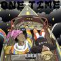 One time (feat. ADRIZZLEE) [Explicit]