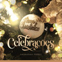 Celebrações - Merry Christmas