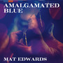 Amalgamated Blue