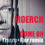 Come On (Tjaere & Fjer Remix)