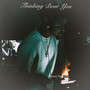 Thinking Bout You (Explicit)