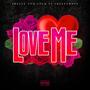 Love Me (Explicit)