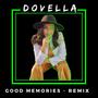 Good Memories (Remix)